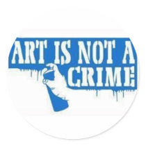 Art is Not a Crime stickers