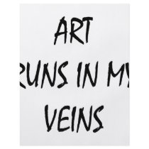 Art Runs In My Veins flyers by Supernova23 Art Runs In My Veins flyers
