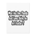 Art Teacher Joke...Two Thumbs Postcards