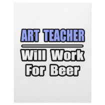 Art Teacher...Will Work For Beer letterhead