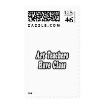 Art Teachers Have Class postage by artteachershirts Art Teachers Have Class postage