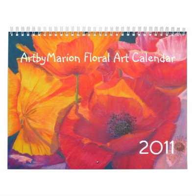 ArtbyMarion Floral Art 2011 Calendar by Marionsart