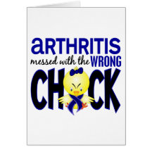 Arthritis Messed With The Wrong Chick Cards