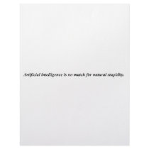 Artificial intelligence has met it's match. letterhead