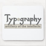Artillery of the Intellects Mouse Mats