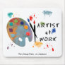 Artist At Work Mouse Pad
