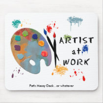 Artist At Work mousepads
