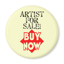 Artist For Sale! BUY NOW! magnets