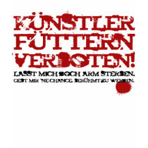 Artists feed forbidden! t-shirts