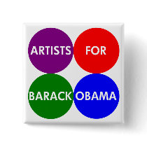 Artists for Barack Obama for President Button by irregulargoods Artists for Barack Obama for President Button