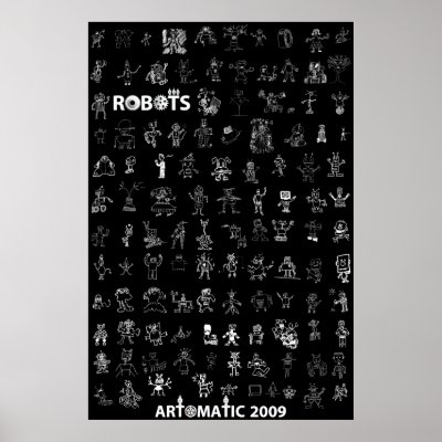 Artomatic Robots 2009 Poster 5 - Black Edition by robotdisorder