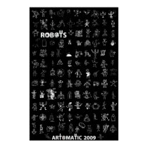 Artomatic Robots 2009 Poster 6 - Black Edition posters by robotdisorder Artomatic Robots 2009 Poster 6 - Black Edition posters