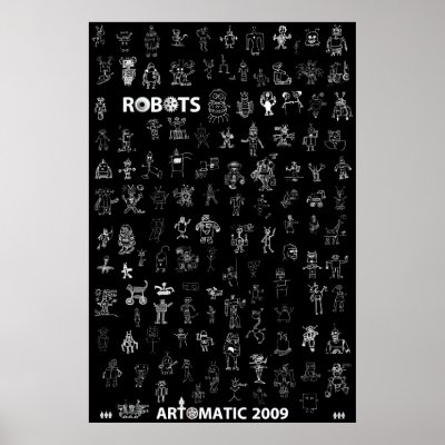 Artomatic Robots 2009 Poster 7 - Black Edition by robotdisorder