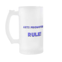 Arts Promoters Rule! mugs by professions Arts Promoters Rule! mugs