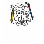 Artsy-Fartsy Chick Tee Shirt