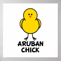 Aruban Chick Posters
