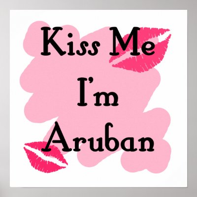 Aruban Poster by shopaholicchick