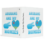 Arubans are my Homies 3 Ring Binders