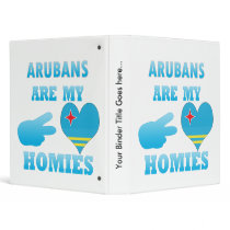 Arubans are my Homies 3 Ring Binders