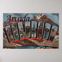 Arvada, Colorado - Large Letter Scenes Poster