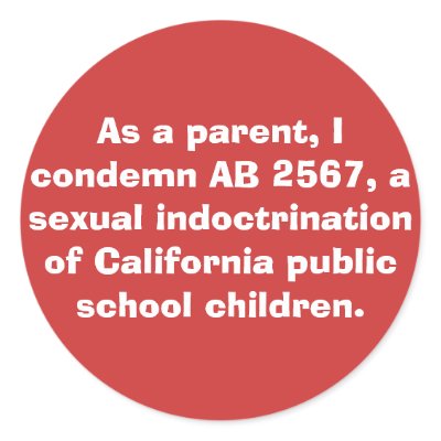 As a parent, I condemn AB 2567, a sexual indoct... Round Stickers by jenniekurono