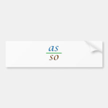as above so below bumper sticker