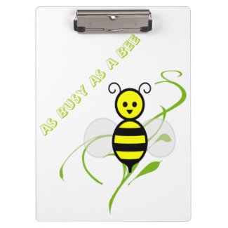 As Busy As A Bee Clipboard