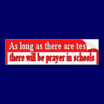 As Long As There Are Tests Bumper Sticker bumper stickers