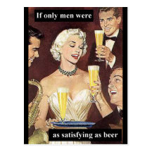 As Satisfying As Beer Postcards