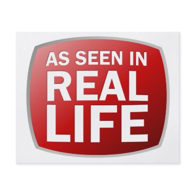 As Seen in Real Life Full Color Flyer by The_Shirt_Yurt