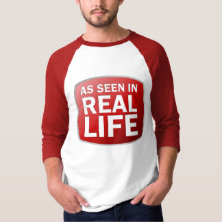 real life shirts