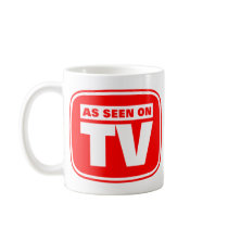 As Seen on TV Coffee Mugs