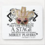 As You Like It Quote Mouse Mat