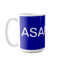 ASAPerfect,  As Soon As Perfect Coffee Mug