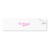 Ashleigh Classic Style Name Bumper Stickers