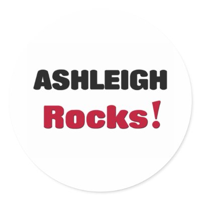 Ashleigh Rocks Round Stickers by nameshirt