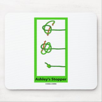 Ashley's Stopper (Knot) mousepad