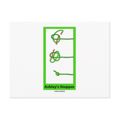 Ashley's Stopper (Knot) Post Card by wordsunwords