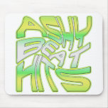 Ashy Beat Hits GREEN TWIST mouse pad
