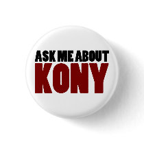 Ask About Kony 2012 Stop Joseph Kony Question Pins