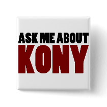 Ask About Kony 2012 Stop Joseph Kony Question Buttons