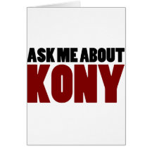 Ask About Kony 2012 Stop Joseph Kony Question Greeting Cards