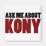 Ask About Kony 2012 Stop Joseph Kony Question Magnets