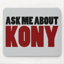 Ask About Kony 2012 Stop Joseph Kony Question Mousepad
