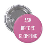 Ask Before Glomping
