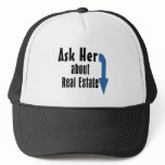 Ask Her about Real Estate! Hats