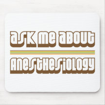 Ask Me About Anesthesiology Mousepad
