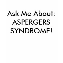 Ask Me About: ASPERGERS SYNDROME! t-shirts by bjorges Ask Me About: ASPERGERS SYNDROME! t-shirts