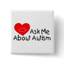 Ask Me About Autism (Heart) buttons