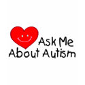 Ask Me About Autism (Heart) t-shirts